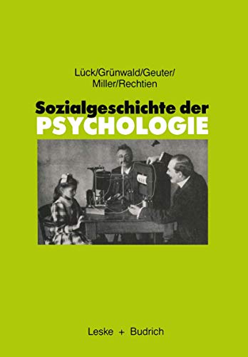 Stock image for Sozialgeschichte Der Psychologie: Eine Einfhrung for sale by Revaluation Books