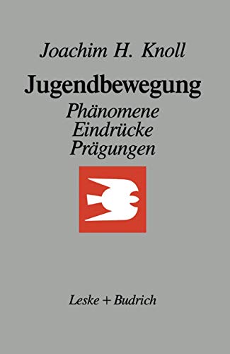 Beispielbild fr Jugendbewegung: Phanomene, Eindrucke, Pragungen: Ein Essay (German Edition) zum Verkauf von Ammareal