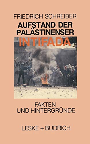 9783810008183: Aufstand der Palstinenser Die Intifada