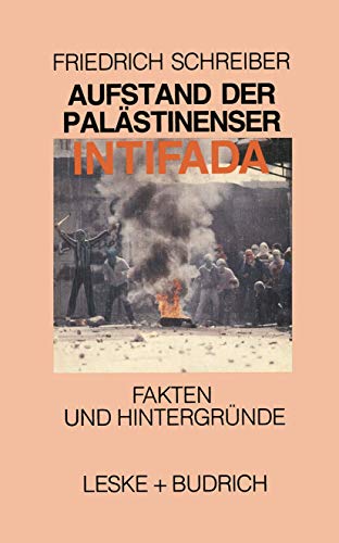 9783810008183: Aufstand der Palstinenser Die Intifada (German Edition)