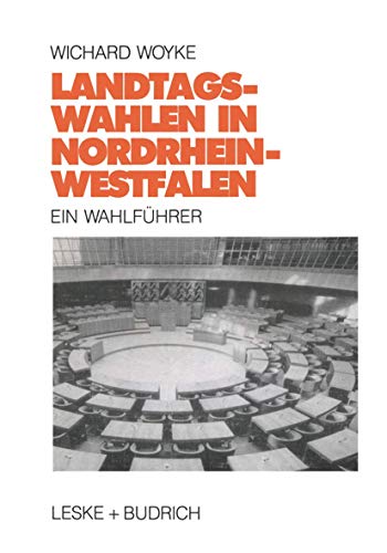 Stock image for Landtagswahlen in Nordrhein-Westfalen : Ein Wahlfuhrer for sale by Chiron Media