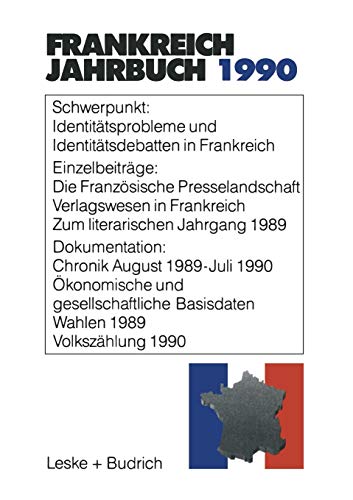 9783810008633: Frankreich-Jahrbuch 1990: Politik, Wirtschaft, Gesellschaft, Geschichte, Kultur