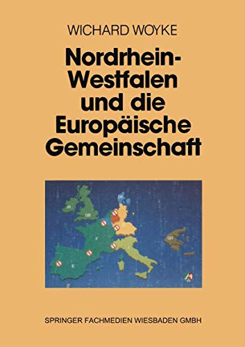 9783810008800: Nordrhein-Westfalen Und Die Europaische Gemeinschaft