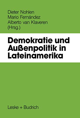 Imagen de archivo de Demokratie Und Aussenpolitik in Lateinamerika a la venta por Kennys Bookshop and Art Galleries Ltd.