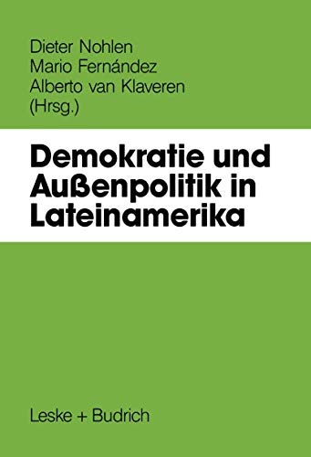 9783810008961: Demokratie und Auenpolitik in Lateinamerika