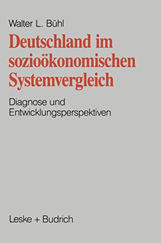 Beispielbild fr Deutschland im soziokonomischen Systemvergleich: Diagnose und Entwicklungsperspektive zum Verkauf von medimops
