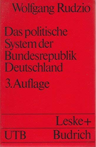Beispielbild für Das politische System der Bundesrepublik Deutschland. 3. Auflage zum Verkauf von Bernhard Kiewel Rare Books
