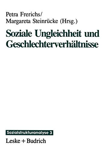 Imagen de archivo de Soziale Ungleichheit und Geschlechterverhltnisse a la venta por Versandantiquariat Jena