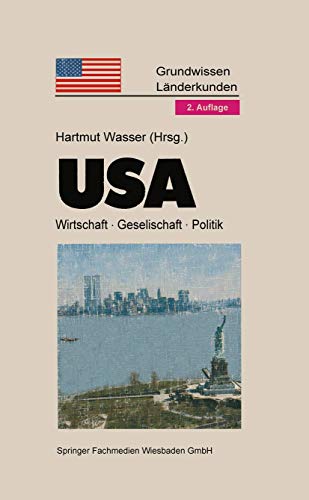 USA Grundwissen Länderkunde. Gesellschaft - Wirtschaft - Politik