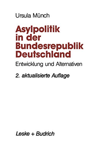 Stock image for Asylpolitik in der Bundesrepublik Deutschland. Entwicklung und Alternativen for sale by medimops