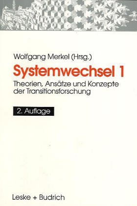 Beispielbild fr Systemwechsel 1. Theorien, Anstze und Konzepte der Transitionsforschung zum Verkauf von medimops