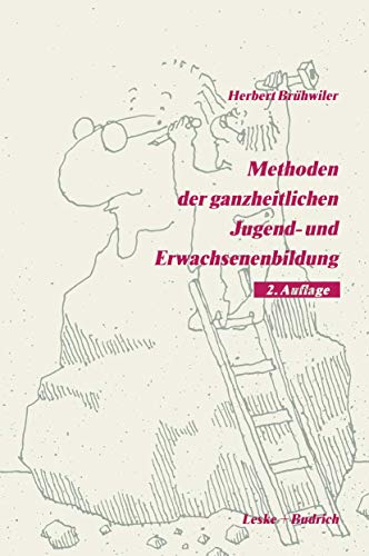 Stock image for Methoden der ganzheitlichen Jugend- und Erwachsenenbildung for sale by medimops