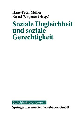 9783810012173: Soziale Ungleichheit und soziale Gerechtigkeit (Sozialstrukturanalyse) (German Edition): 4