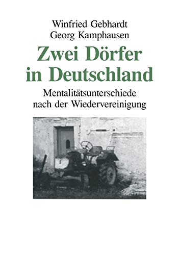Stock image for Zwei Dorfer in Deutschland : Mentalitatsunterschiede nach der Wiedervereinigung for sale by Chiron Media