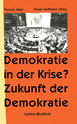 Imagen de archivo de Demokratie in der Krise? Zukunft der Demokratie a la venta por text + tne