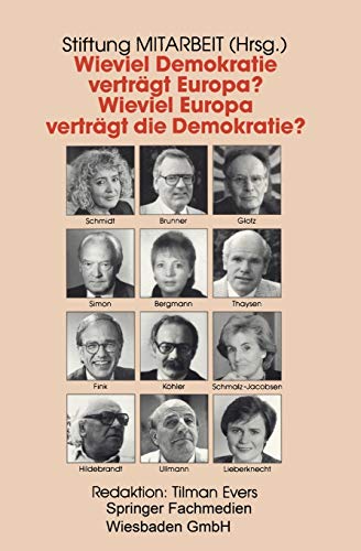 Stock image for Wieviel Demokratie vertragt Europa? Wieviel Europa vertragt die Demokratie? for sale by Chiron Media