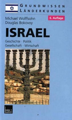 9783810013101: Israel. Geschichte, Politik, Gesellschaft, Wirtschaft