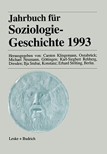 Beispielbild fr Jahrbuch fr Soziologiegeschichte 1993. zum Verkauf von ralfs-buecherkiste