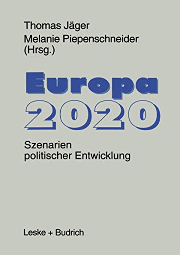 Stock image for Europa 2020. Szenarien politischer Entwicklungen for sale by medimops