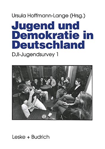 Beispielbild fr Jugend und Demokratie in Deutschland. DJI-Jugendsurvey 1. zum Verkauf von Wissenschaftliches Antiquariat Kln Dr. Sebastian Peters UG
