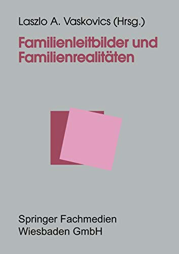 9783810015167: Familienleitbilder Und Familienrealitaten