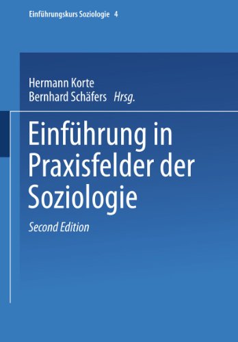 Stock image for Einfhrung in Praxisfelder der Soziologie for sale by Buchpark