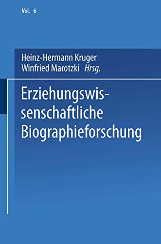 Erziehungswissenschaftliche Biographieforschung (German Edition) (9783810016898) by Heinz-Hermann KrÃ¼ger