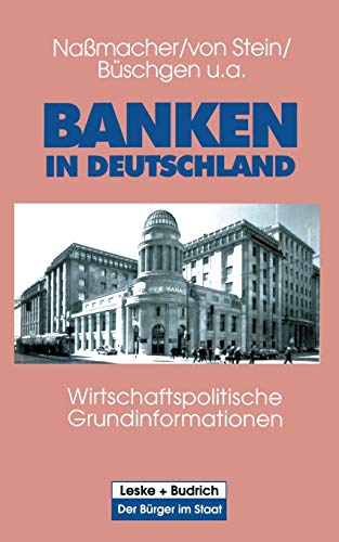 Beispielbild fr Banken in Deutschland : Wirtschaftspolitische Grundinformationen zum Verkauf von Buchpark
