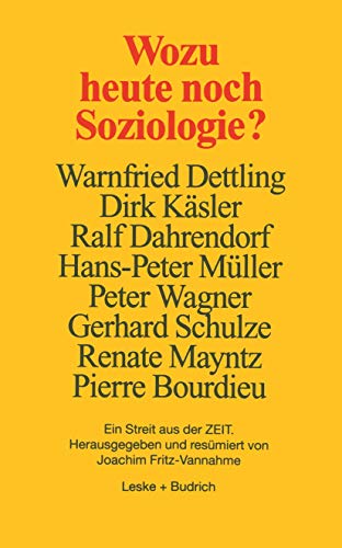 Stock image for Wozu heute noch Soziologie? for sale by medimops