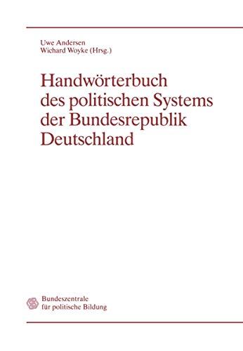 Beispielbild fr Handwrterbuch des politischen Systems der Bundesrepublik Deutschland zum Verkauf von Bernhard Kiewel Rare Books