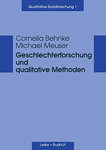 9783810020017: Geschlechterforschung und qualitative Methoden: 1 (Qualitative Sozialforschung)