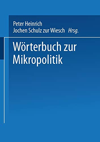 Beispielbild fr Wrterbuch zur Mikropolitik zum Verkauf von Bcherpanorama Zwickau- Planitz