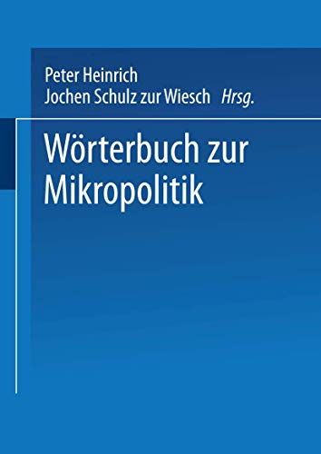 Stock image for Wrterbuch zur Mikropolitik for sale by Bcherpanorama Zwickau- Planitz