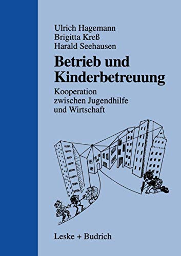 Stock image for Betrieb und Kinderbetreuung for sale by medimops