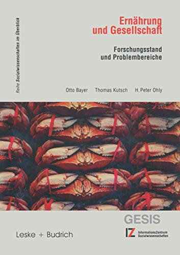 ErnÃ¤hrung und Gesellschaft: Forschungsstand und Problembereiche (German Edition) (9783810021519) by George E. Marcus