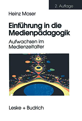 Imagen de archivo de Einfhrung in die Medienpdagogik. Aufwachsen im Medienzeitalter a la venta por medimops