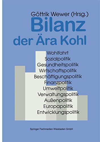 9783810022080: Bilanz der ra Kohl: Christlich-liberale Politik in Deutschland 1982–1998