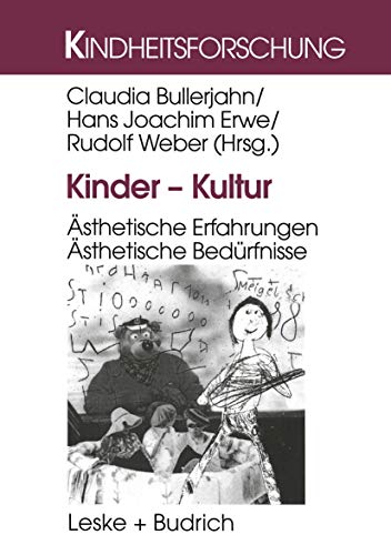 Stock image for Kinder- Kultur. sthetische Erfahrungen. sthetische Bedrfnisse for sale by medimops