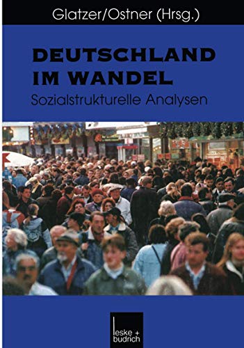 Stock image for Deutschland im Wandel. Sozialstrukturelle Analysen for sale by Bcherpanorama Zwickau- Planitz