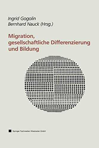 Imagen de archivo de Migration, Gesellschaftliche Differenzierung und Bildung a la venta por Better World Books Ltd