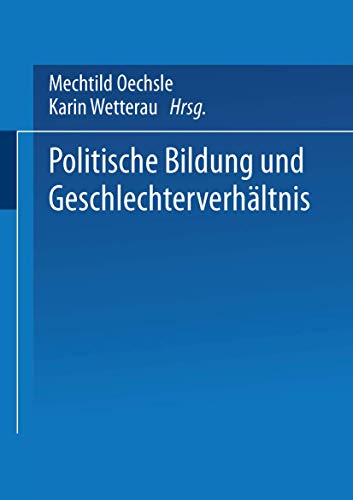 Stock image for Politische Bildung und Geschlechterverhltnis for sale by Buchpark