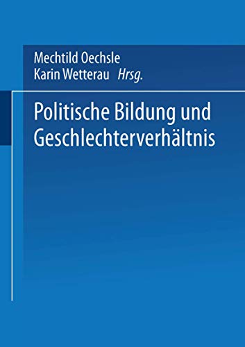 Stock image for Politische Bildung und Geschlechterverhaeltnis for sale by Revaluation Books