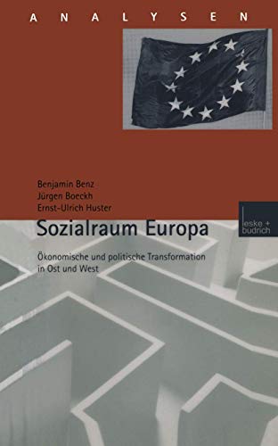 Stock image for Sozialraum Europa: konomische und politische Transformation in Ost und West (Analysen, 72) (German Edition) for sale by Lucky's Textbooks