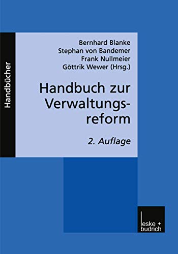 Handbuch zur Verwaltungsreform (German Edition) (9783810028365) by Bernhard Blanke