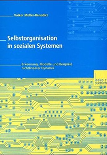 9783810028723: Selbstorganisation in sozialen Systemen: Erkennung, Modelle und Beispiele nichtlinearer Dynamik