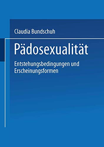 9783810029300: Pdosexualitt: Entstehungsbedingungen Und Erscheinungsformen