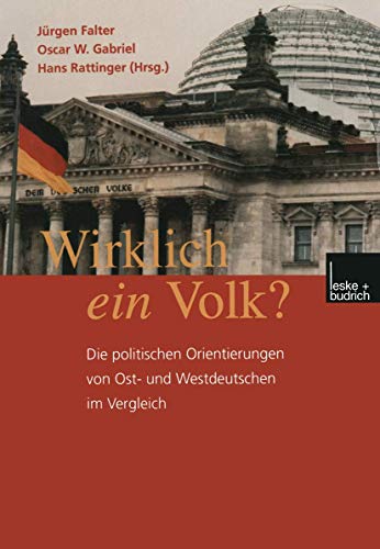 Beispielbild fr Wirklich ein Volk? Die politischen Orientierungen von Ost- und Westdeutschen im Vergleich zum Verkauf von Buchpark