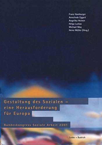 9783810029942: Gestaltung des Sozialen -- Eine Herausforderung fr Europa: Bundeskongress Soziale Arbeit 2001