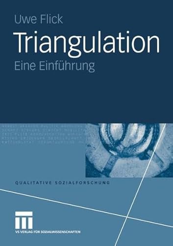 Stock image for Triangulation: Eine Einfhrung (Qualitative Sozialforschung) for sale by medimops