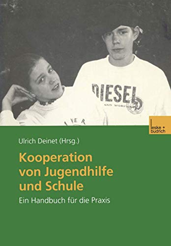 Stock image for Kooperation von Jugendhilfe und Schule: Ein Handbuch fr die Praxis (German Edition) for sale by Lucky's Textbooks